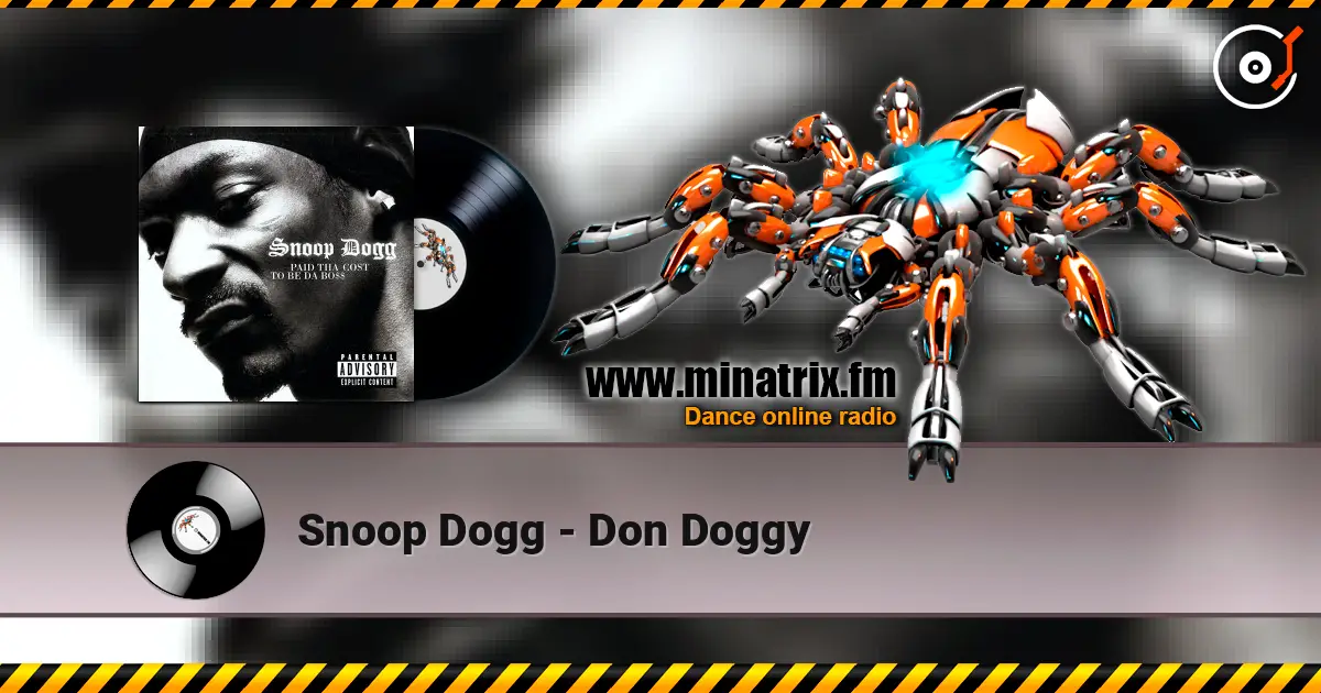Snoop Dogg - Don Doggy écouter en ligne en haute qualité | Minatrix.FM