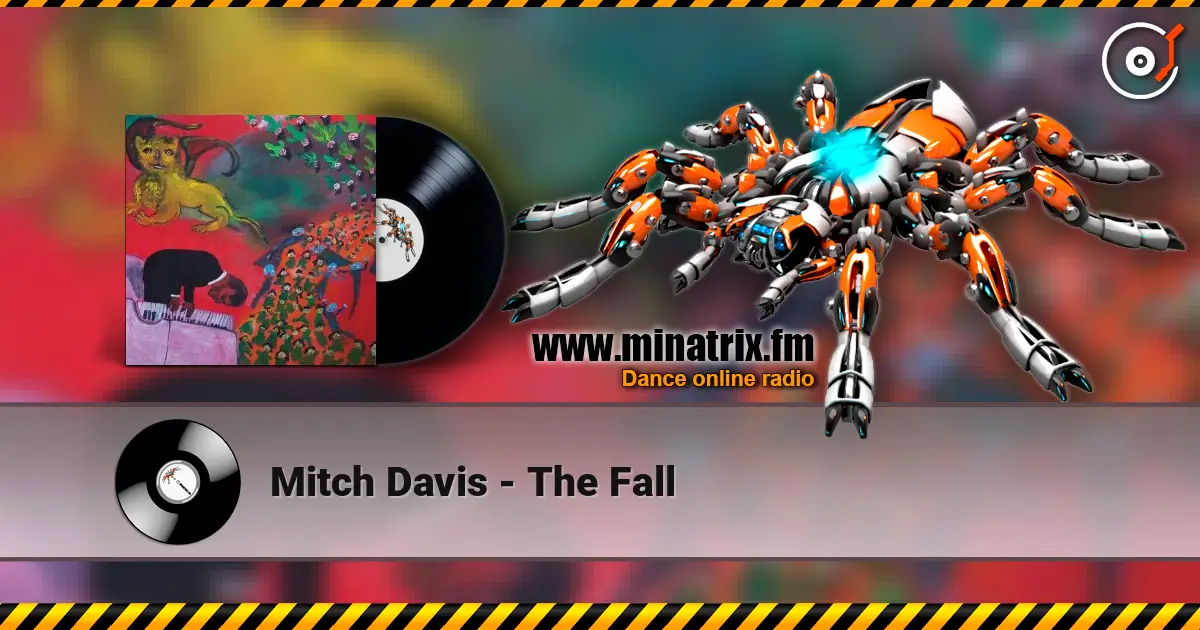 Mitch Davis - The Fall écouter en ligne en haute qualité | Minatrix.FM