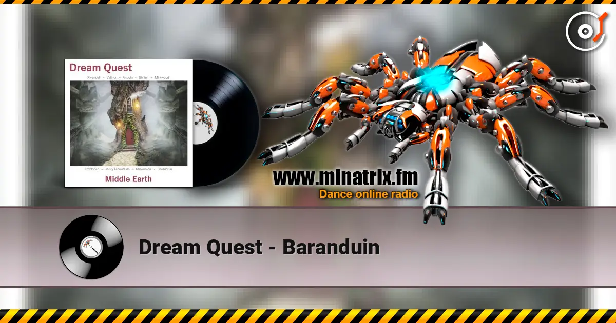 Dream Quest - Baranduin écouter en ligne en haute qualité | Minatrix.FM