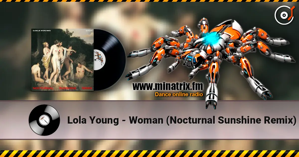 Lola Young - Woman (Nocturnal Sunshine Remix) écouter en ligne en haute qualité | Minatrix.FM