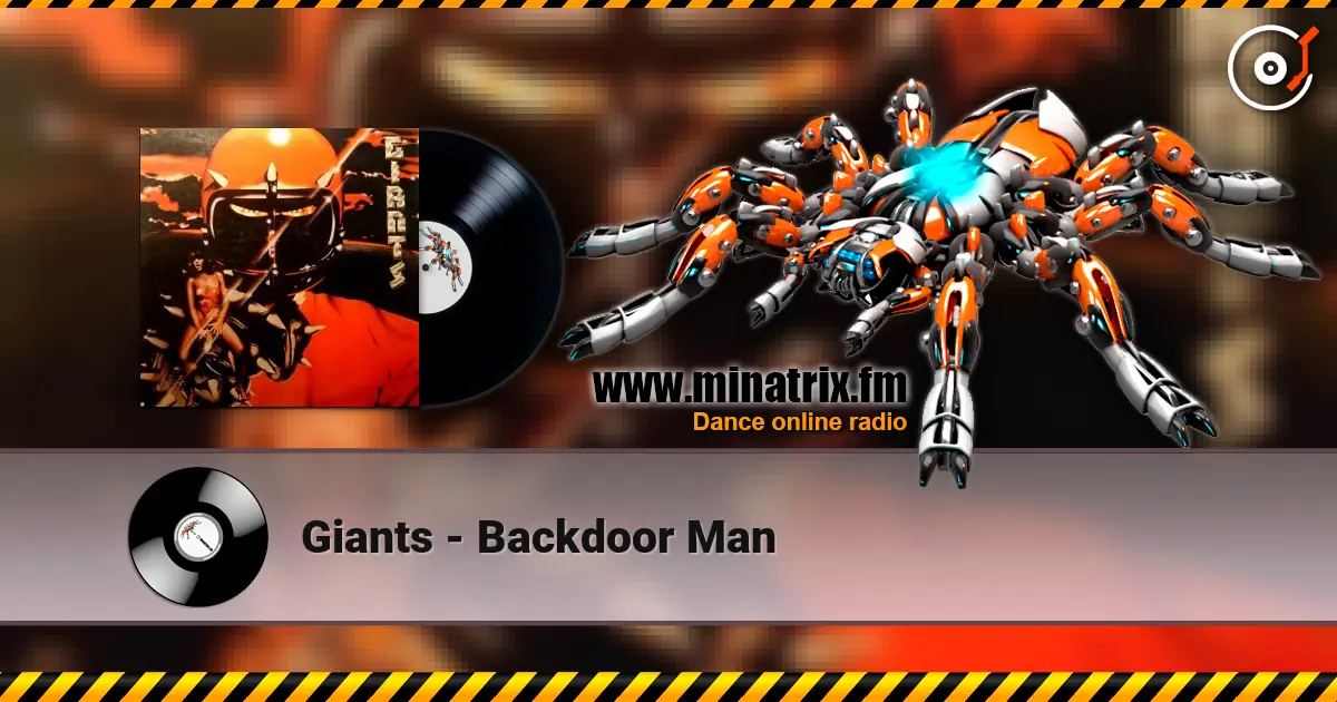 Giants - Backdoor Man écouter en ligne en haute qualité | Minatrix.FM