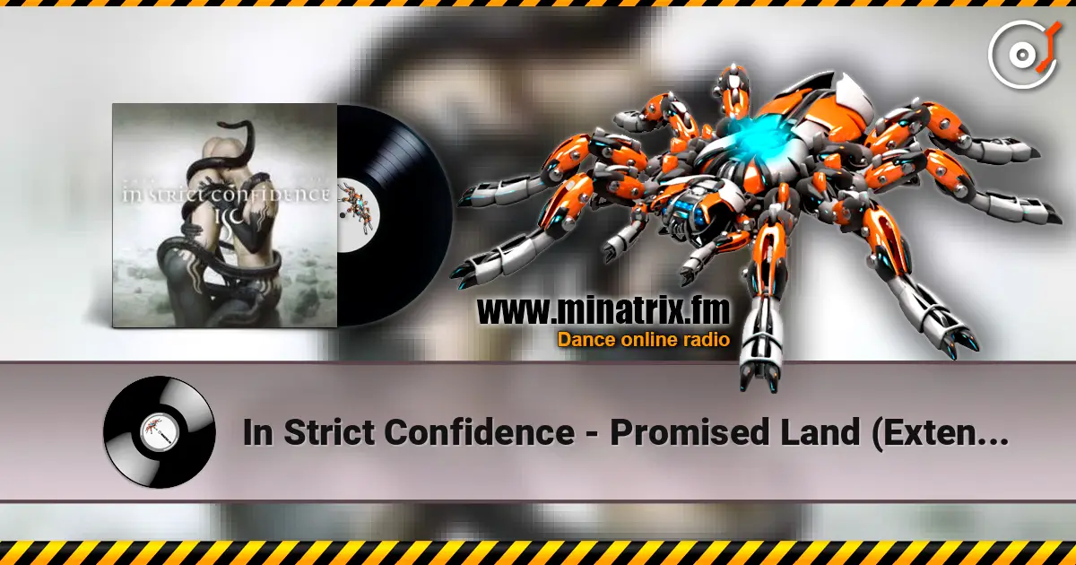 In Strict Confidence - Promised Land (Extended Version) écouter en ligne en haute qualité | Minatrix.FM