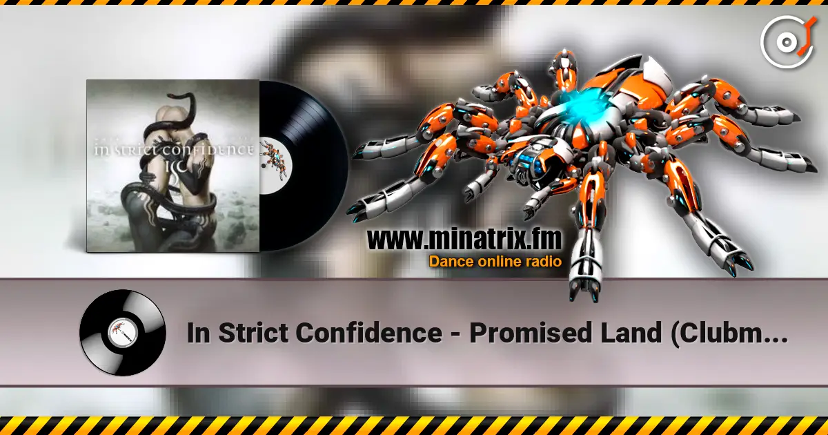 In Strict Confidence - Promised Land (Clubmix) écouter en ligne en haute qualité | Minatrix.FM