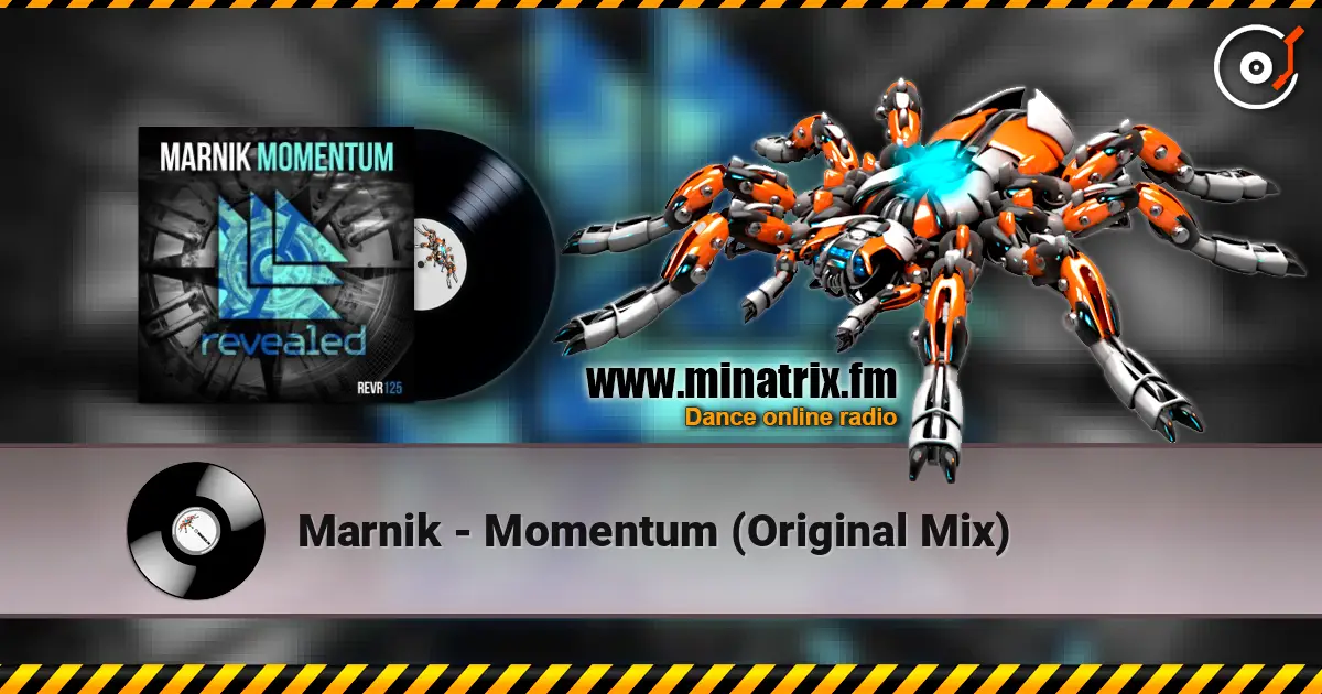 Marnik - Momentum (Original Mix) écouter en ligne en haute qualité | Minatrix.FM