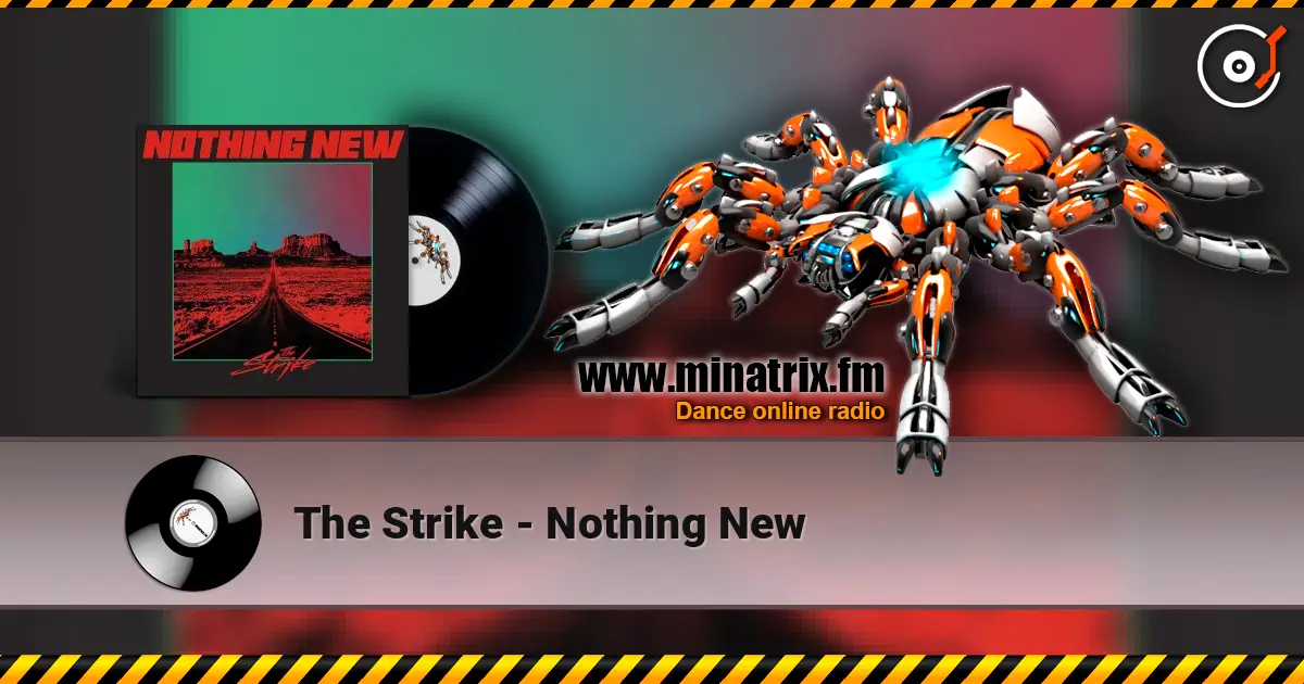 The Strike - Nothing New écouter en ligne en haute qualité | Minatrix.FM