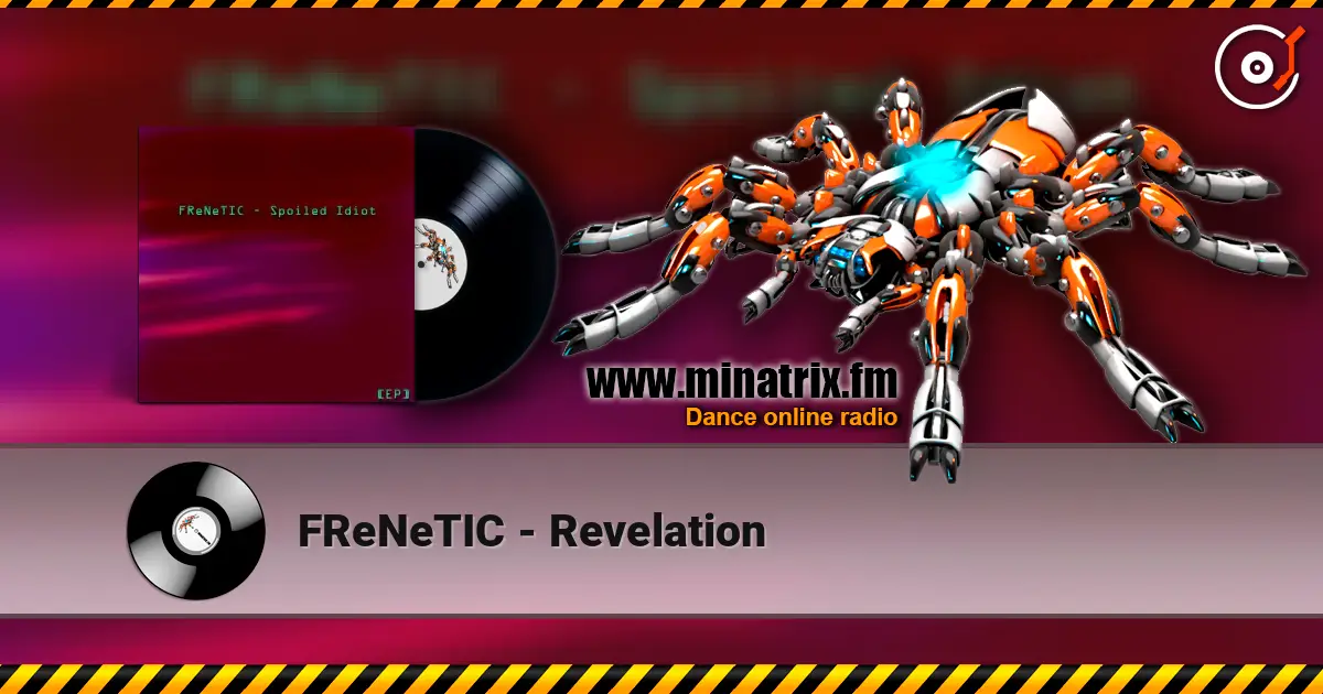 FReNeTIC - Revelation écouter en ligne en haute qualité | Minatrix.FM
