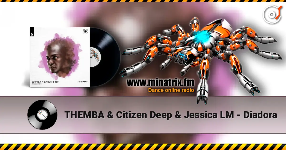 THEMBA & Citizen Deep & Jessica LM - Diadora écouter en ligne en haute qualité | Minatrix.FM