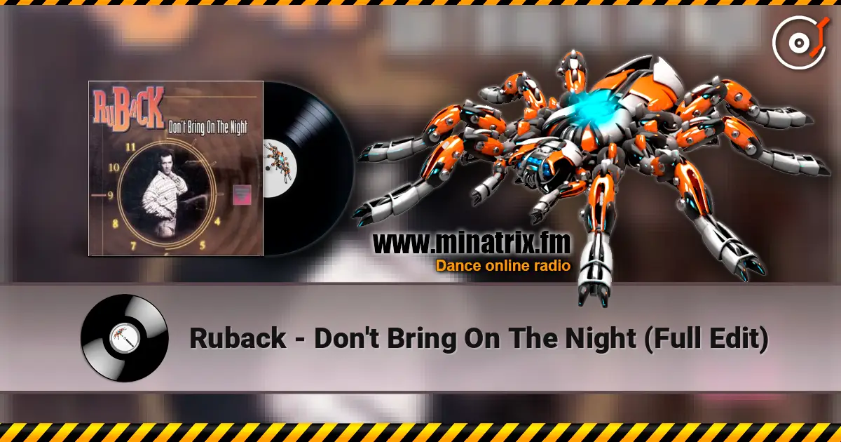 Ruback - Don't Bring On The Night (Full Edit) écouter en ligne en haute qualité | Minatrix.FM