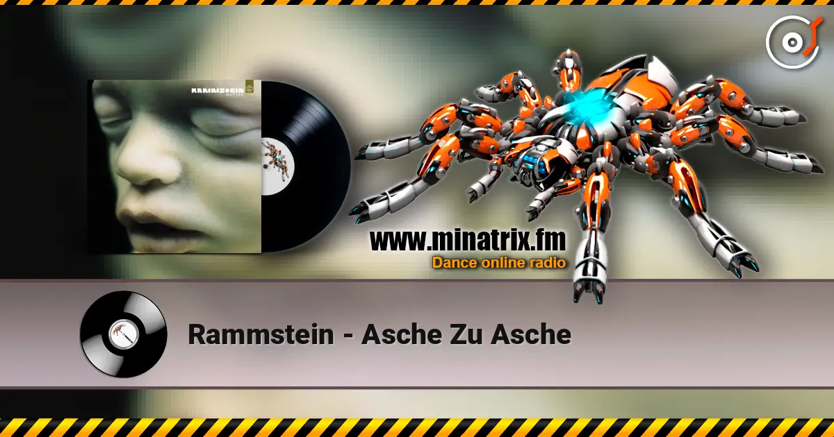 Rammstein - Asche Zu Asche écouter en ligne en haute qualité | Minatrix.FM