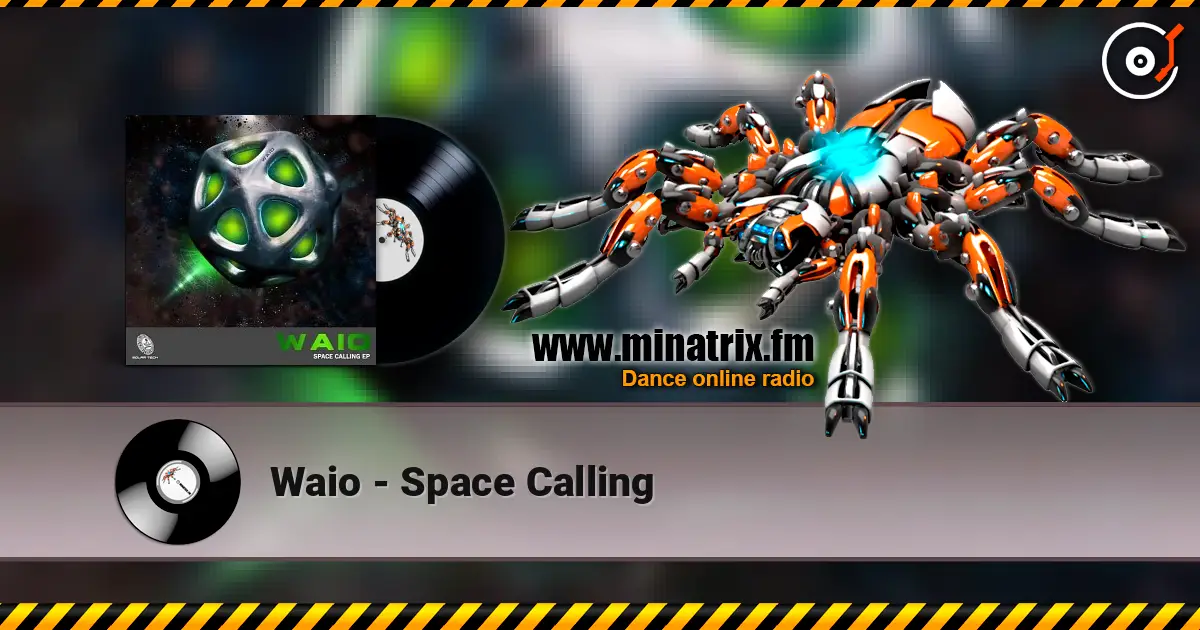 Waio - Space Calling écouter en ligne en haute qualité | Minatrix.FM