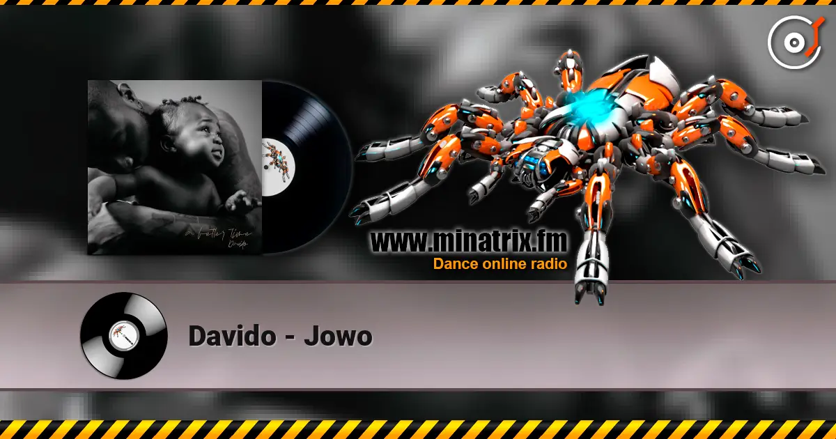 Davido - Jowo écouter en ligne en haute qualité | Minatrix.FM