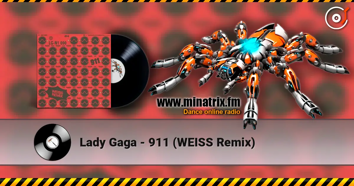 Lady Gaga - 911 (WEISS Remix) écouter en ligne en haute qualité | Minatrix.FM
