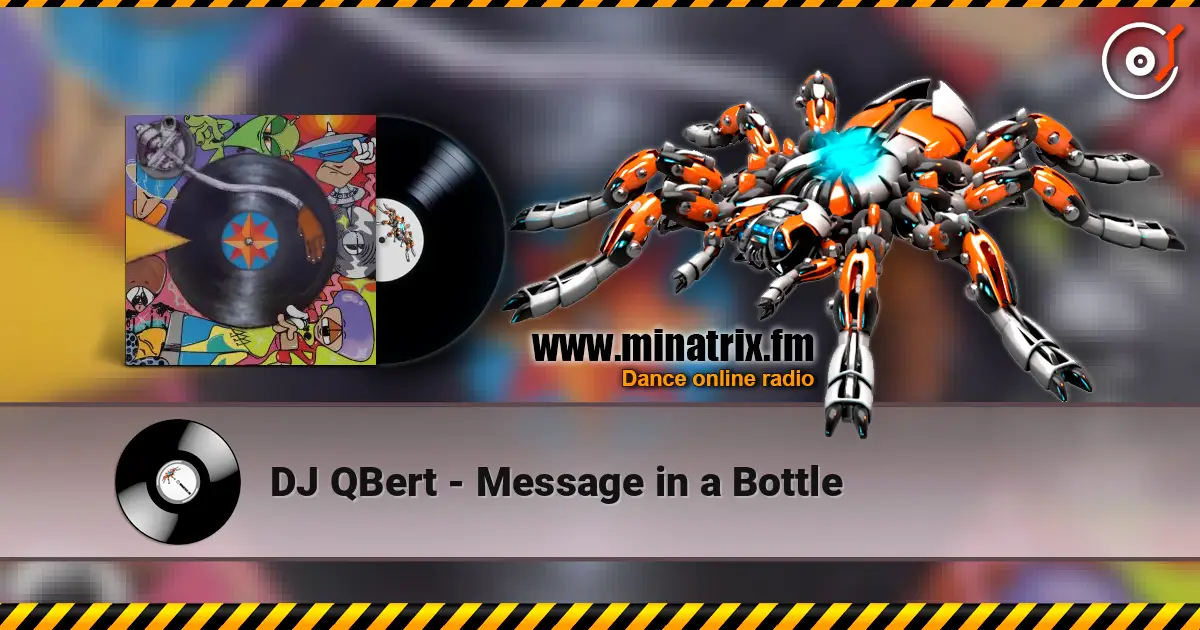 DJ QBert - Message in a Bottle écouter en ligne en haute qualité | Minatrix.FM