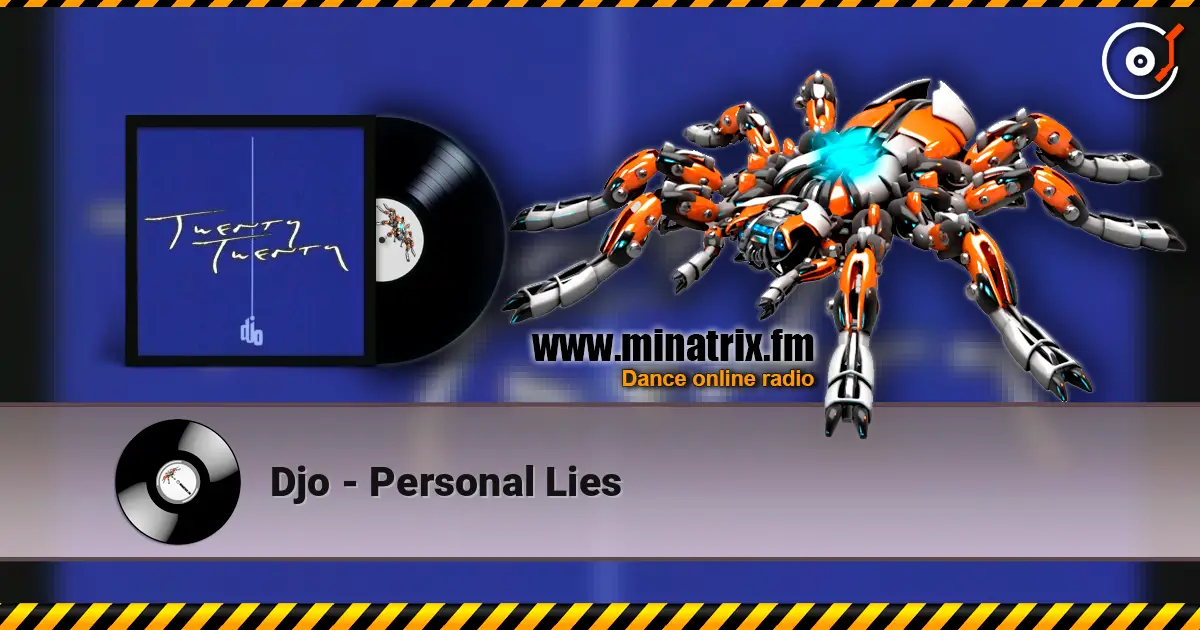 Djo - Personal Lies écouter en ligne en haute qualité | Minatrix.FM
