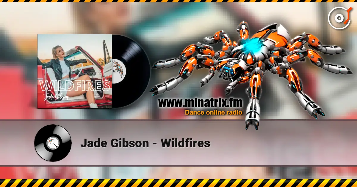 Jade Gibson - Wildfires écouter en ligne en haute qualité | Minatrix.FM
