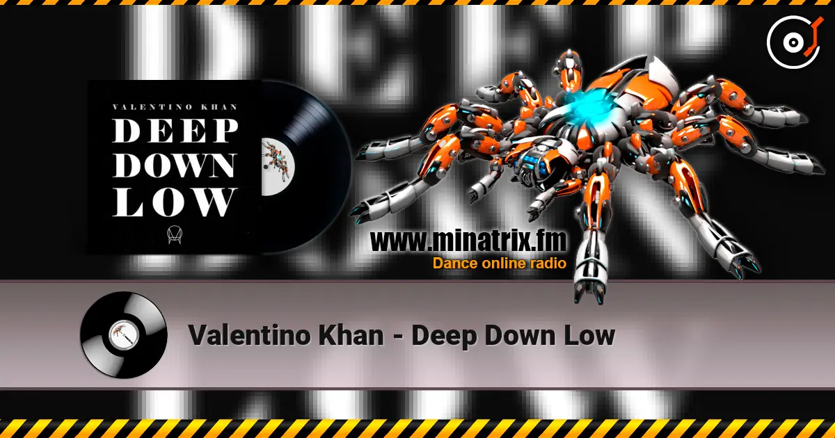 Valentino Khan - Deep Down Low écouter en ligne en haute qualité | Minatrix.FM