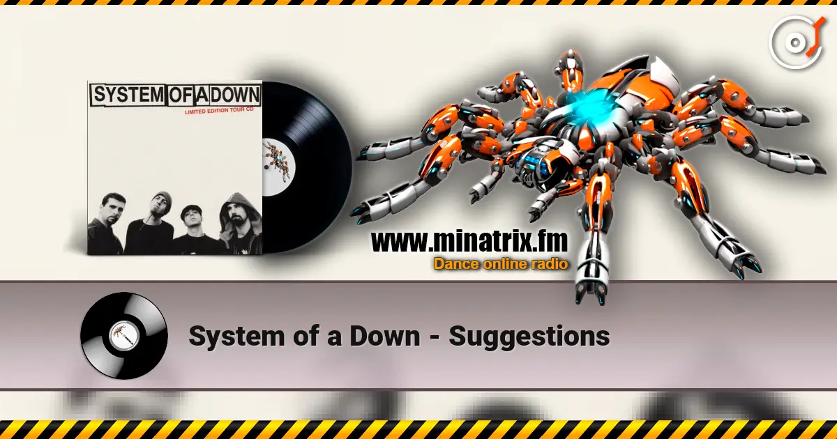 System of a Down - Suggestions écouter en ligne en haute qualité | Minatrix.FM