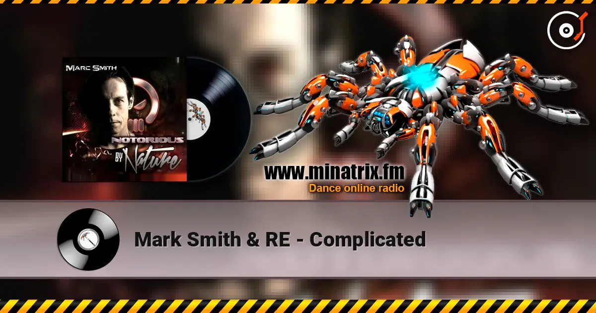 Mark Smith & RE - Complicated écouter en ligne en haute qualité | Minatrix.FM