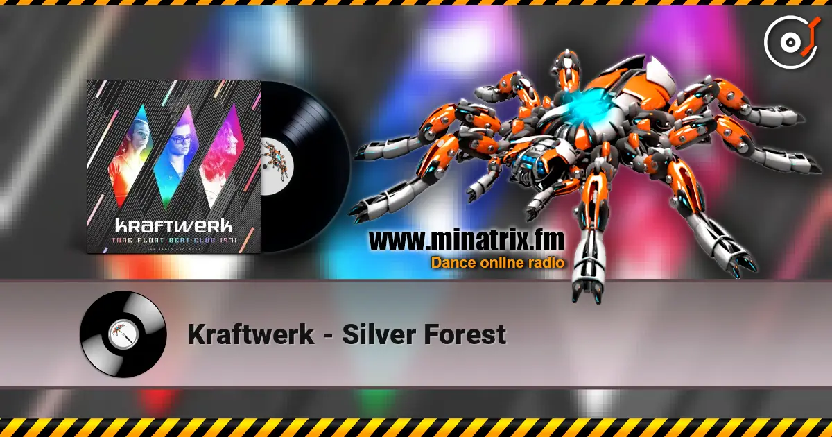 Kraftwerk - Silver Forest écouter en ligne en haute qualité | Minatrix.FM