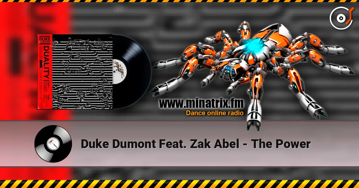 Duke Dumont Feat. Zak Abel - The Power écouter en ligne en haute qualité | Minatrix.FM