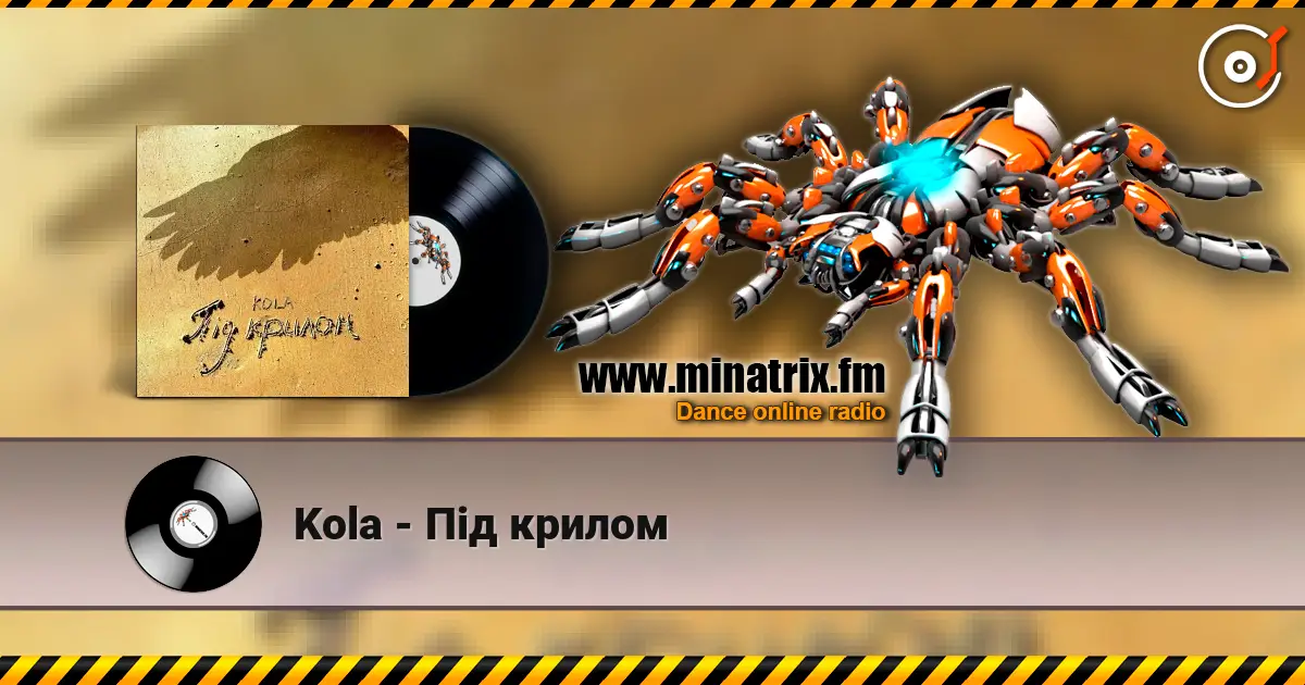 Kola - Під крилом écouter en ligne en haute qualité | Minatrix.FM
