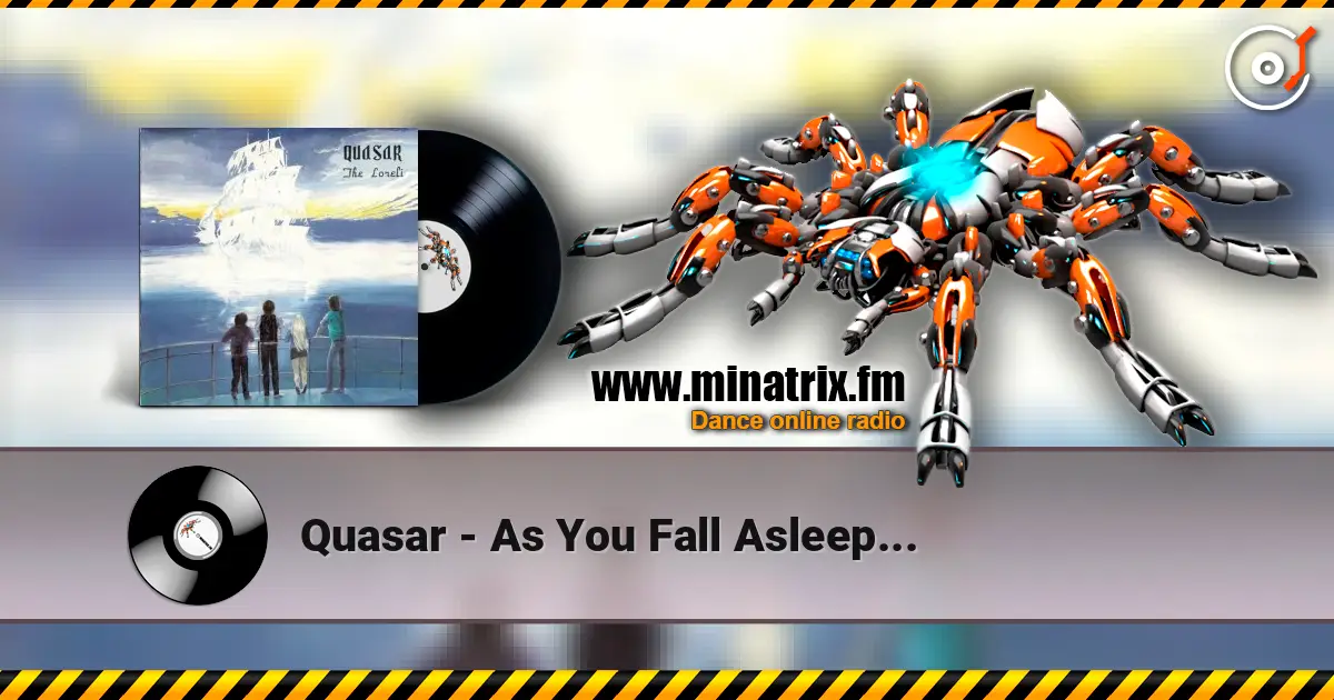 Quasar - As You Fall Asleep... écouter en ligne en haute qualité | Minatrix.FM