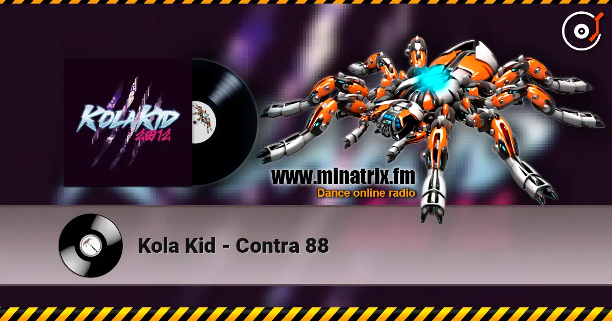 Kola Kid - Contra 88 écouter en ligne en haute qualité | Minatrix.FM