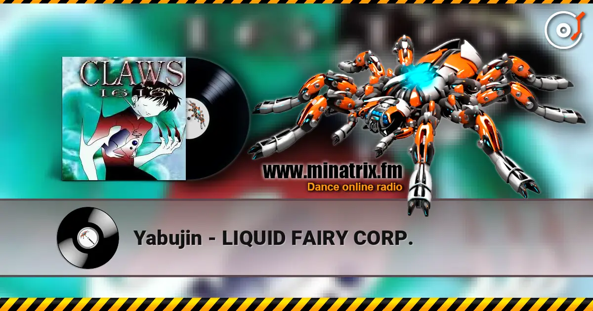 Yabujin - LIQUID FAIRY CORP. écouter en ligne en haute qualité | Minatrix.FM