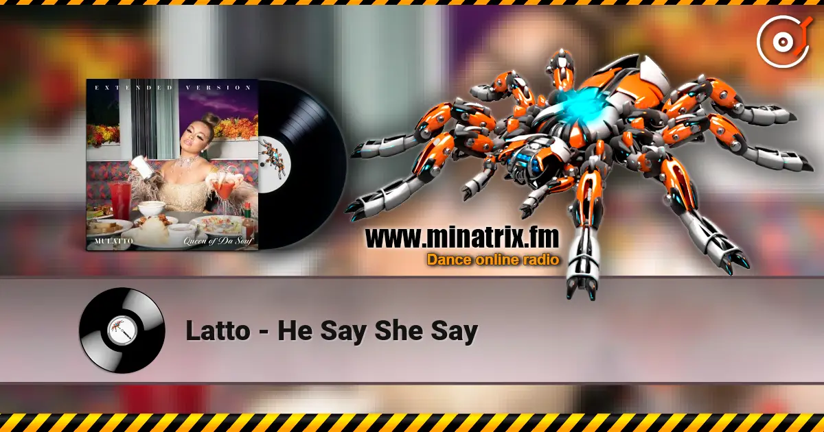Latto - He Say She Say écouter en ligne en haute qualité | Minatrix.FM