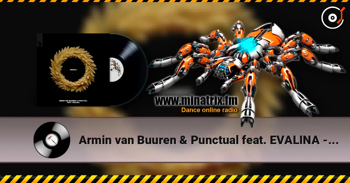 Armin van Buuren & Punctual feat. EVALINA - Angels écouter en ligne en haute qualité | Minatrix.FM