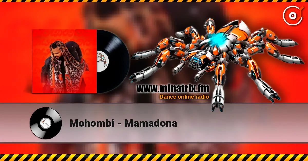 Mohombi - Mamadona écouter en ligne en haute qualité | Minatrix.FM