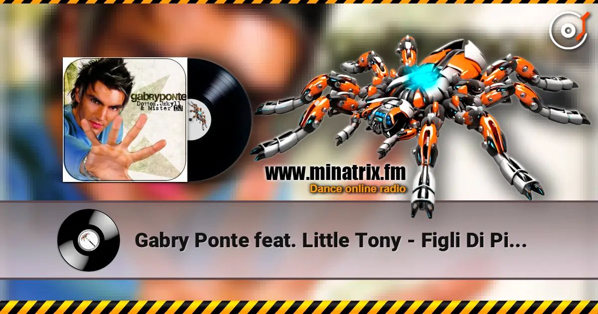Gabry Ponte feat. Little Tony - Figli Di Pitagora écouter en ligne en haute qualité | Minatrix.FM
