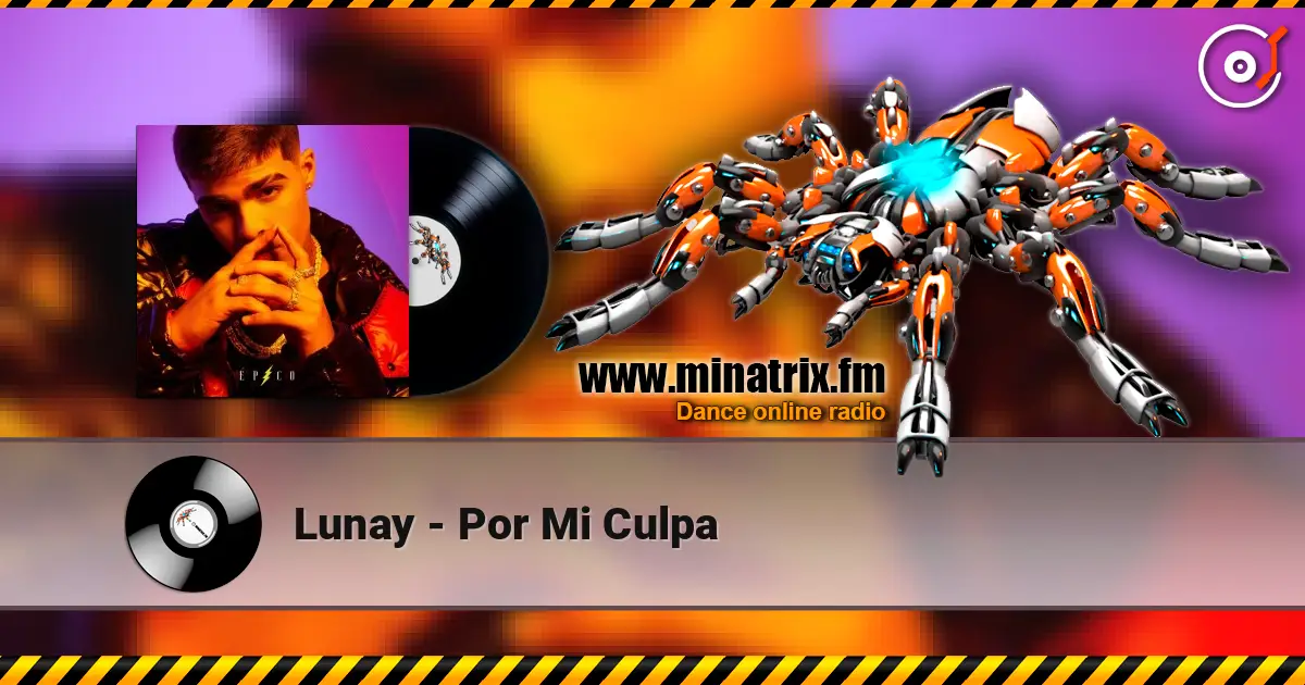 Lunay - Por Mi Culpa écouter en ligne en haute qualité | Minatrix.FM