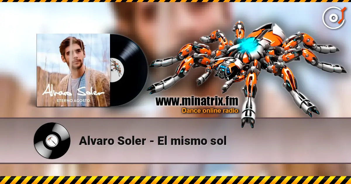 Alvaro Soler - El mismo sol écouter en ligne en haute qualité | Minatrix.FM