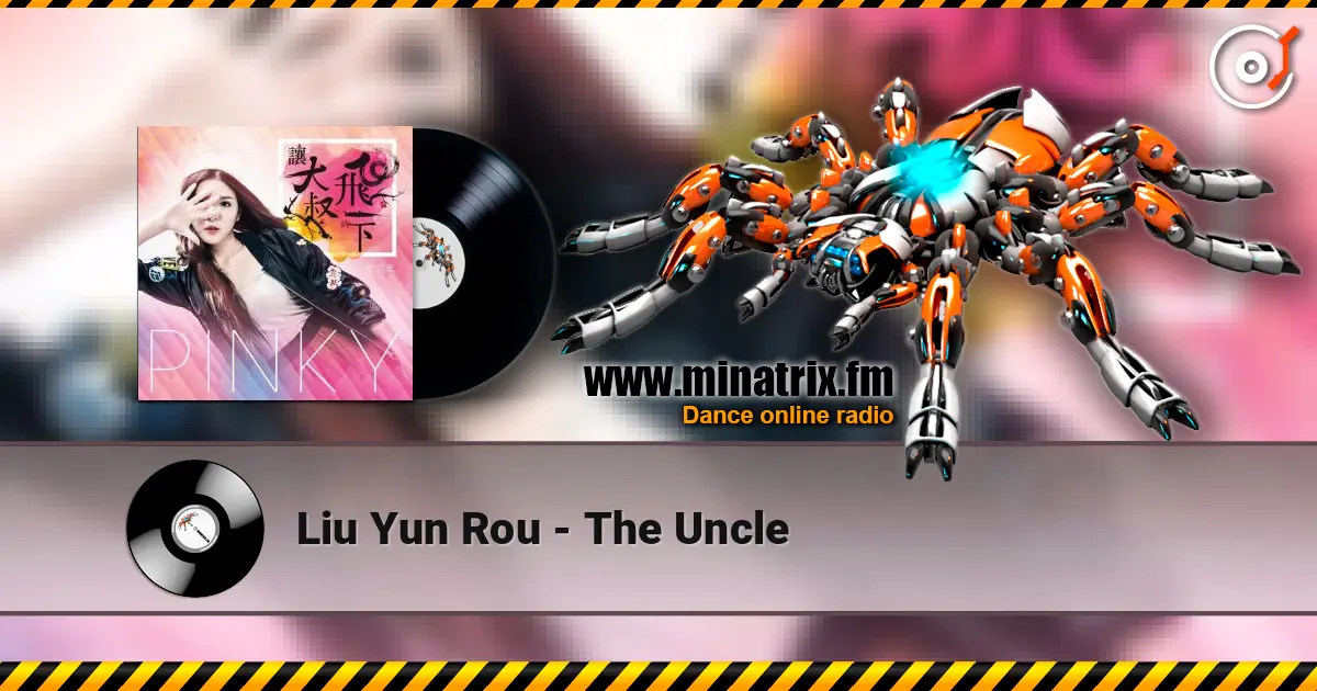 Liu Yun Rou - The Uncle écouter en ligne en haute qualité | Minatrix.FM