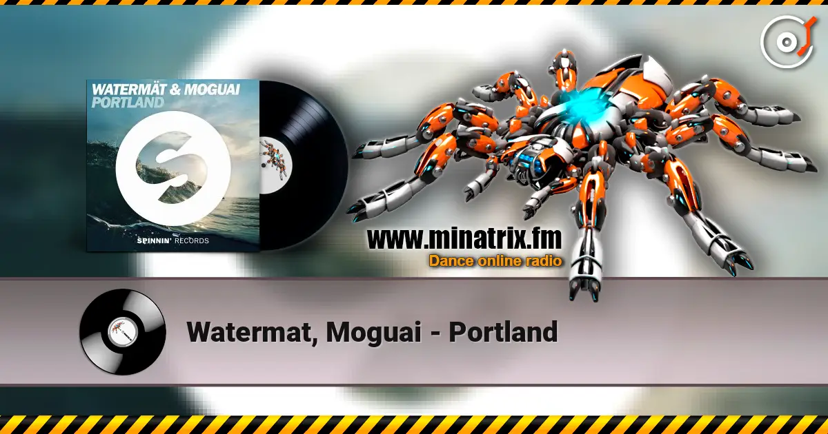 Watermat, Moguai - Portland écouter en ligne en haute qualité | Minatrix.FM