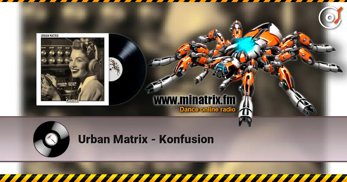 Urban Matrix - Konfusion écouter en ligne en haute qualité | Minatrix.FM