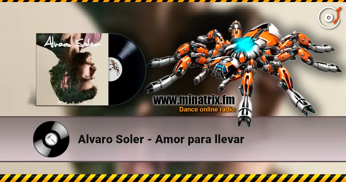 Alvaro Soler - Amor para llevar écouter en ligne en haute qualité | Minatrix.FM