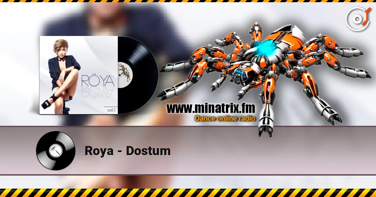Roya - Dostum écouter en ligne en haute qualité | Minatrix.FM