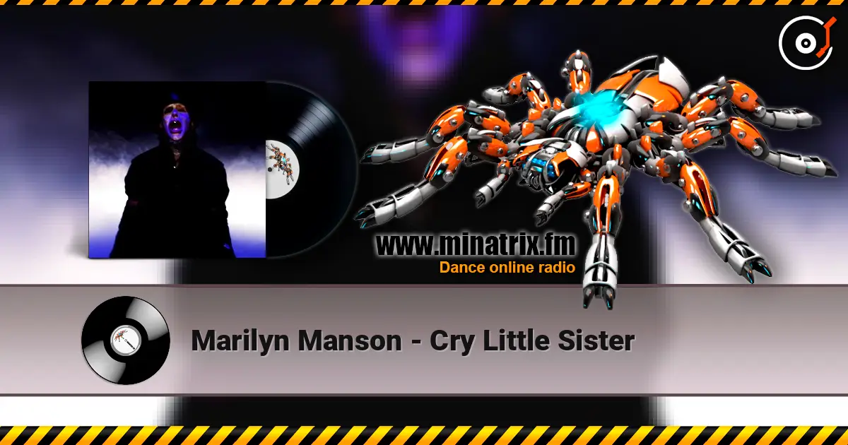 Marilyn Manson - Cry Little Sister écouter en ligne en haute qualité | Minatrix.FM