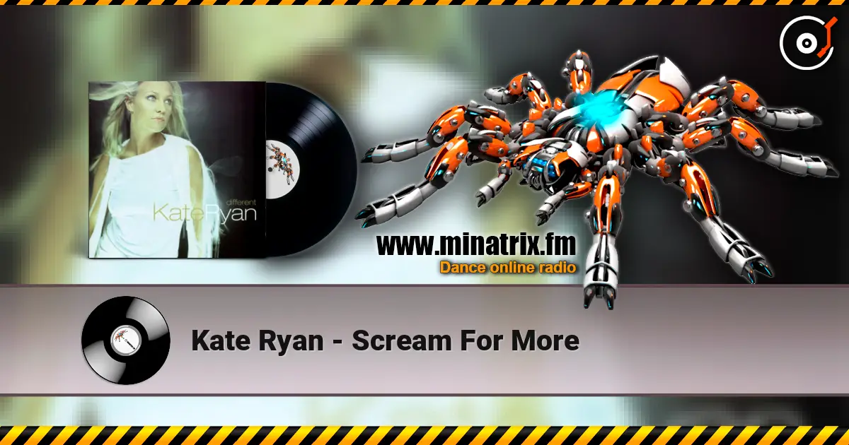 Kate Ryan - Scream For More écouter en ligne en haute qualité | Minatrix.FM