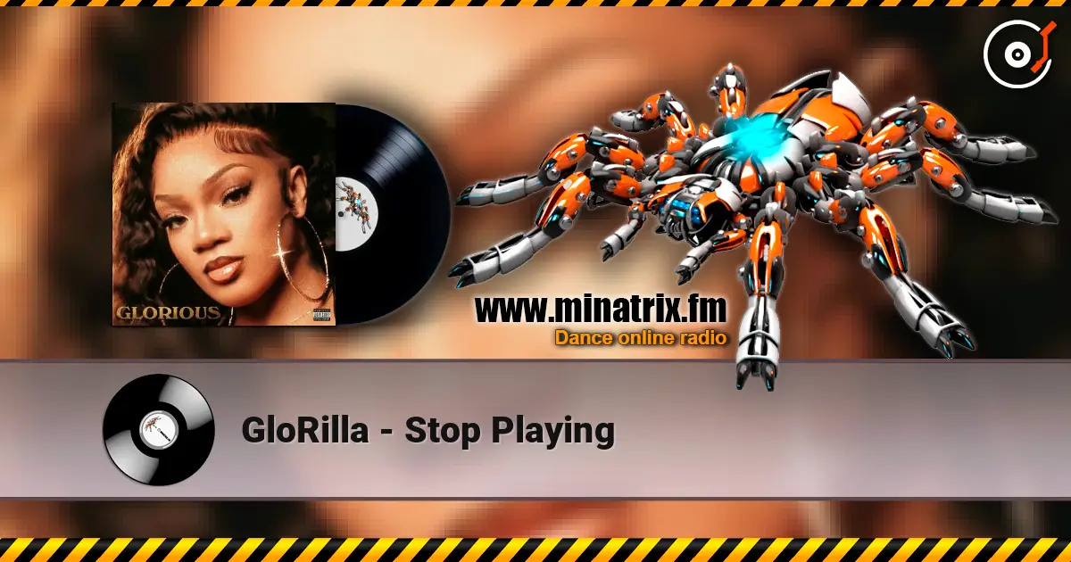 GloRilla - Stop Playing écouter en ligne en haute qualité | Minatrix.FM