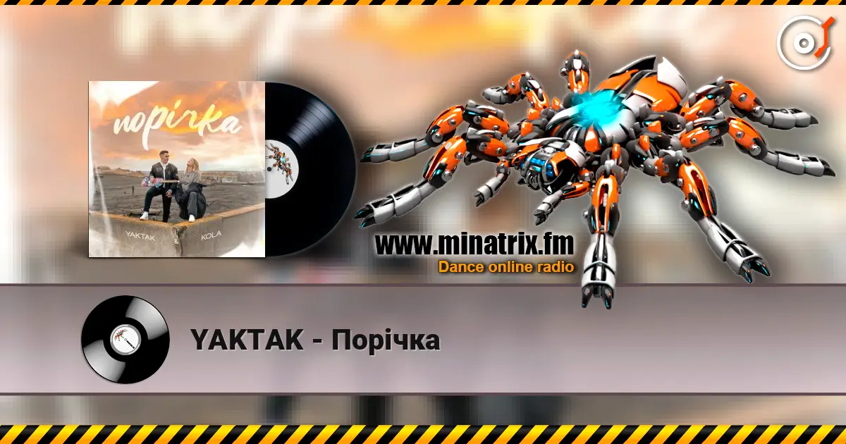 YAKTAK - Порічка écouter en ligne en haute qualité | Minatrix.FM
