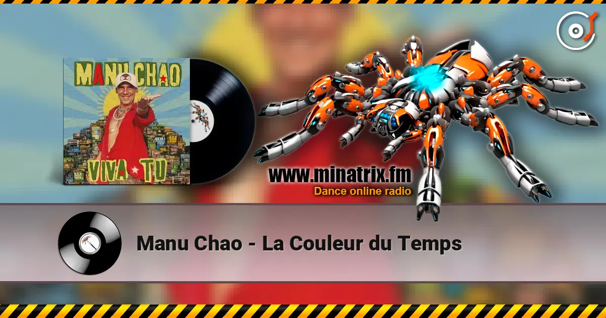 Manu Chao - La Couleur du Temps écouter en ligne en haute qualité | Minatrix.FM