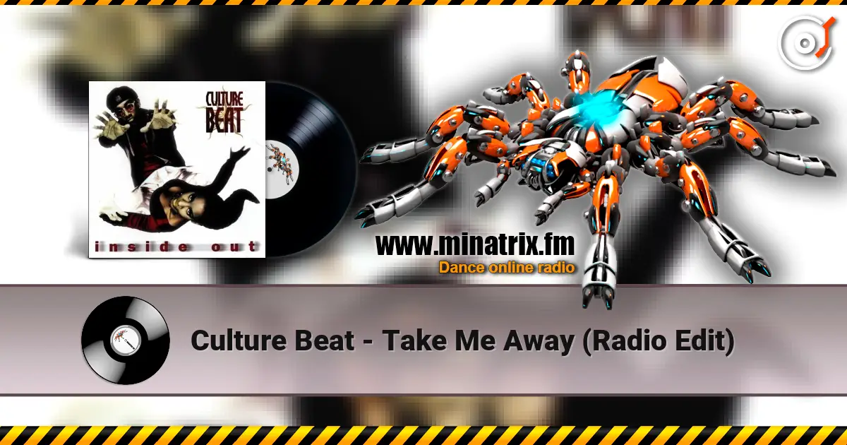 Culture Beat - Take Me Away (Radio Edit) écouter en ligne en haute qualité | Minatrix.FM