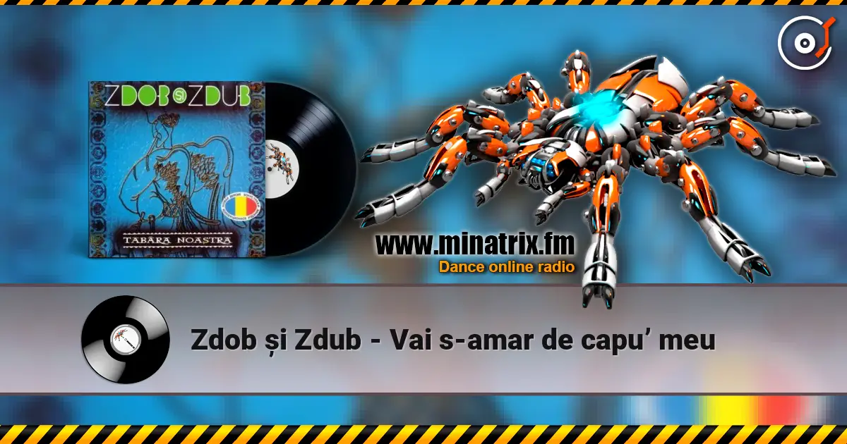 Zdob și Zdub - Vai s-amar de capu’ meu écouter en ligne en haute qualité | Minatrix.FM