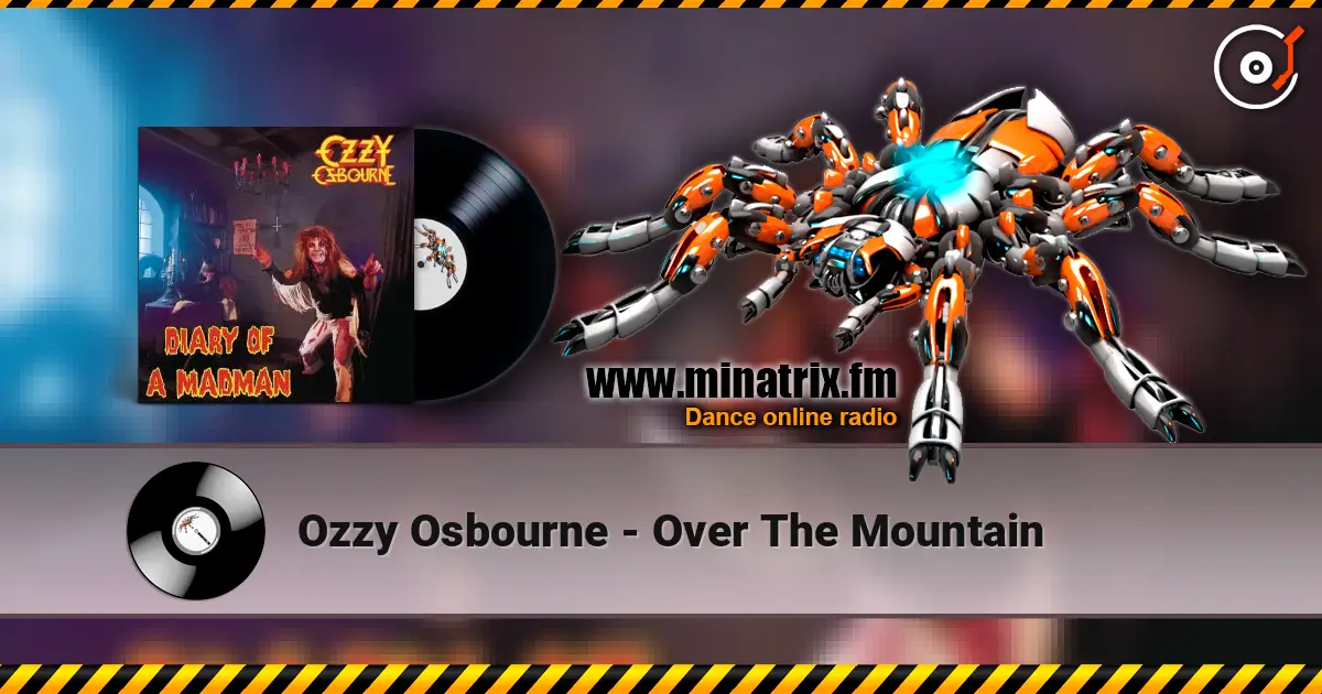 Ozzy Osbourne - Over The Mountain écouter en ligne en haute qualité | Minatrix.FM