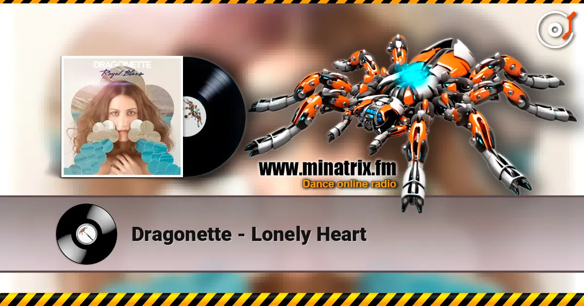 Dragonette - Lonely Heart écouter en ligne en haute qualité | Minatrix.FM