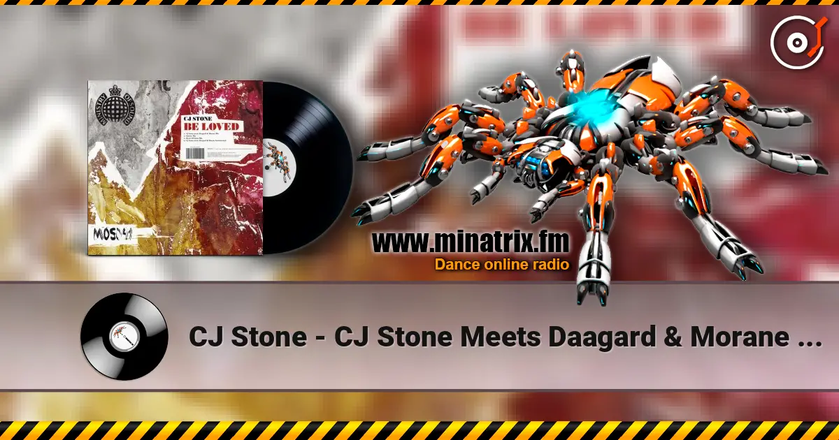 CJ Stone - CJ Stone Meets Daagard & Morane Mix écouter en ligne en haute qualité | Minatrix.FM