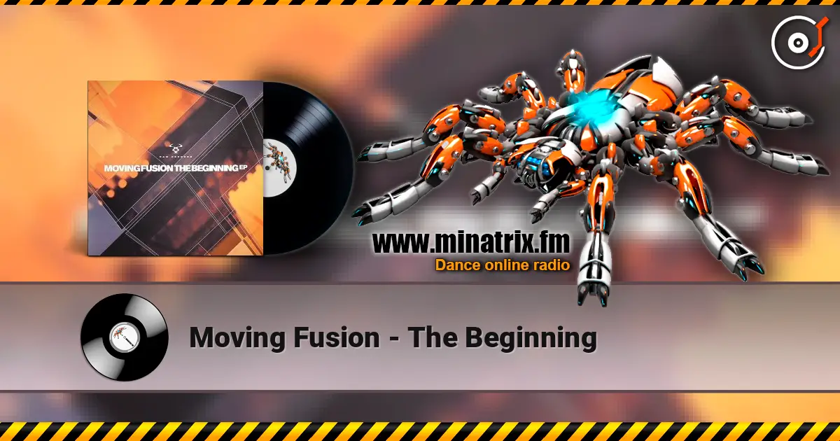 Moving Fusion - The Beginning écouter en ligne en haute qualité | Minatrix.FM